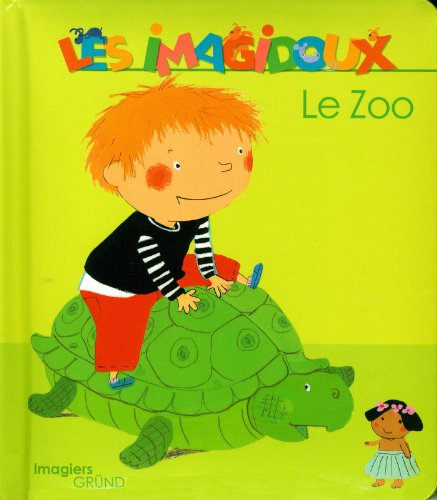 Beispielbild fr Imagidoux - Au zoo zum Verkauf von Librairie Th  la page