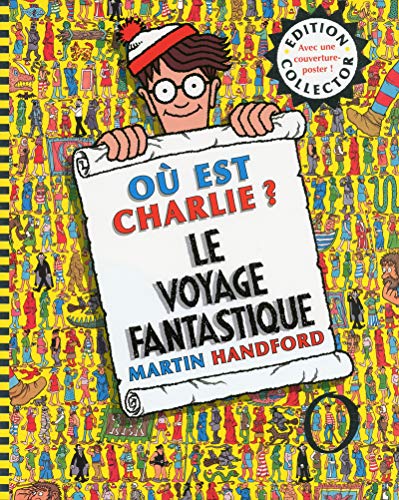 9782324006562: O est Charlie ?: Le voyage fantastique