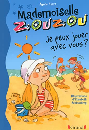 Beispielbild fr Mlle Zouzou - Tome 13 : Je peux jouer avec vous ? zum Verkauf von medimops