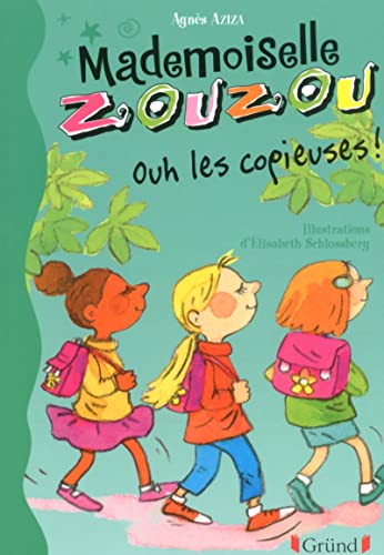 Stock image for Mlle Zouzou - Tome 15 : Ouh les copieuses ! (15) for sale by Ammareal