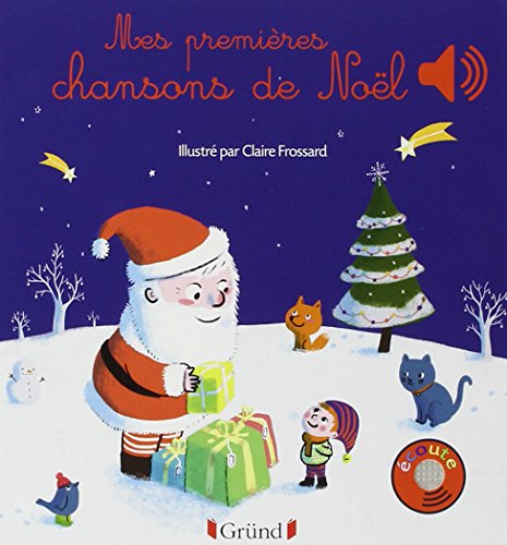 Beispielbild fr Mes premi?res chansons de Noel - My First Christmas Songs [ French ] (French Edition) zum Verkauf von SecondSale