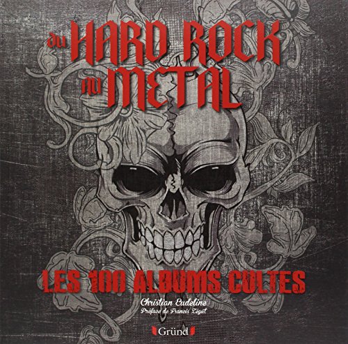 Stock image for Du hard rock au mtal - Les 100 albums cultes for sale by medimops