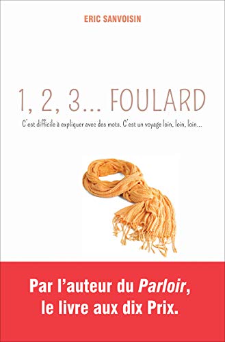 Beispielbild fr 1,2,3 Foulard - Roman raliste jeunesse et ado -  partir de 12 ans zum Verkauf von Ammareal