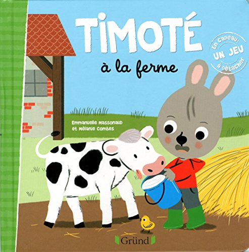 Beispielbild fr Timoté à la ferme zum Verkauf von WeBuyBooks