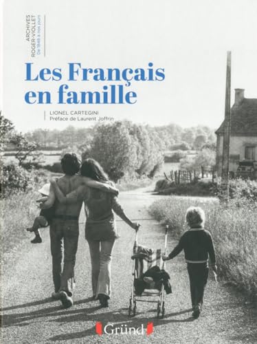 les français en famille - Cartegini, Lionel