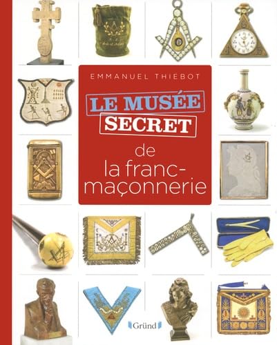 9782324009273: Le muse secret de la franc-maonnerie