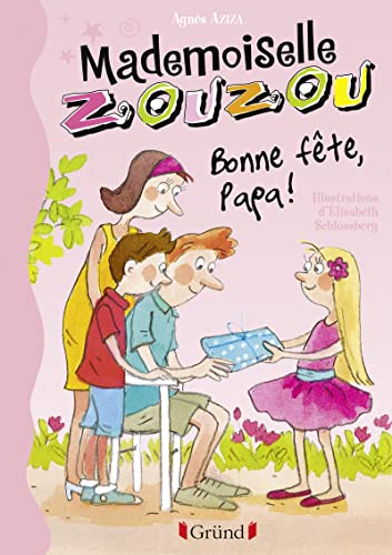 Stock image for Mademoiselle Zouzou T17 - Bonne Fte Papa ! (17) for sale by Ammareal
