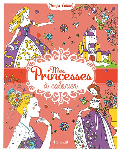 Beispielbild fr Mes princesses  colorier zum Verkauf von medimops