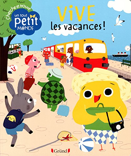 Stock image for Cherche et trouve : Vive les vacances ! for sale by Better World Books