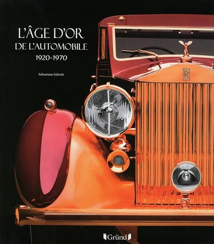 9782324011139: L'ge d'or de l'Automobile 1920-1970