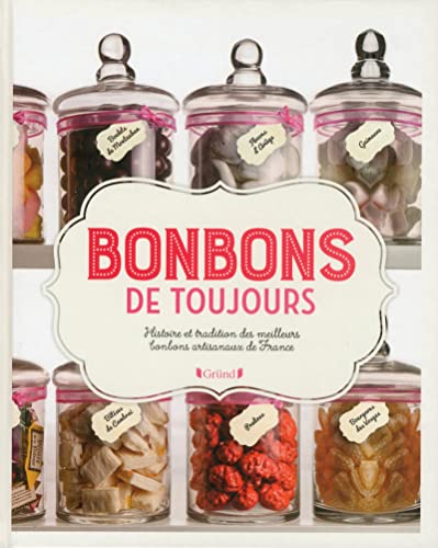 Imagen de archivo de Bonbons de toujours a la venta por medimops