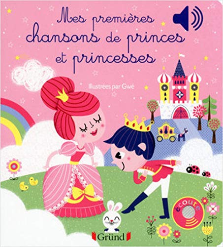 9782324011351: Mes premires chansons de princes et princesses – Livre sonore avec 6 puces – Ds 1 an
