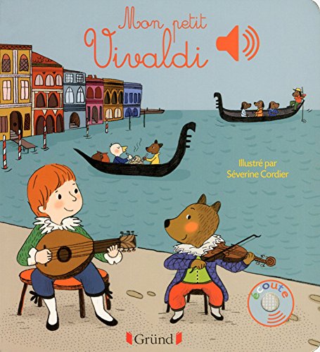 Stock image for Mon petit Vivaldi - Livre sonore avec 6 puces - D s 1 an for sale by ThriftBooks-Atlanta