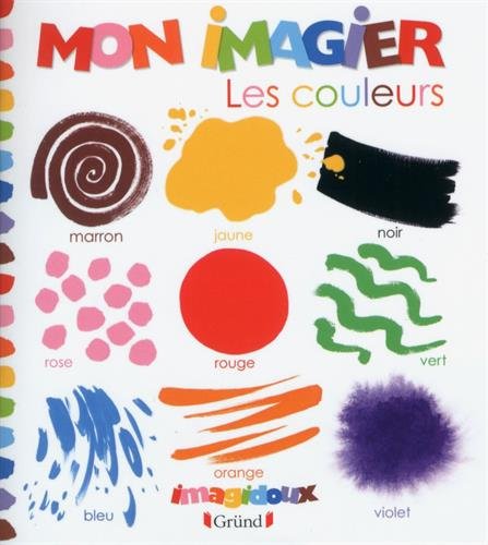 Beispielbild fr Mon Imagier - Les couleurs zum Verkauf von Ammareal