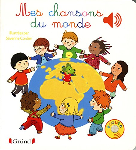 9782324013089: Mes chansons du monde – Livre sonore avec 6 puces – Ds 1 an