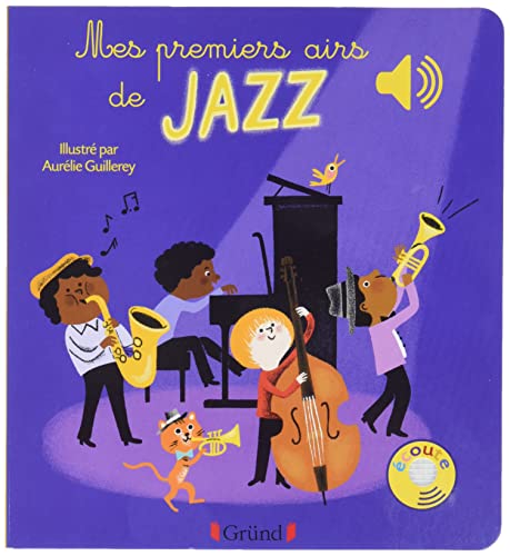 9782324017896: Mes premiers airs de jazz: Mes Premiers Livres Sonores