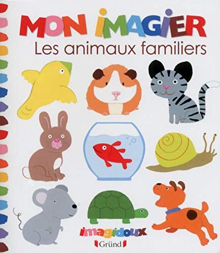 Stock image for Mon Imagier - Les animaux familiers for sale by medimops