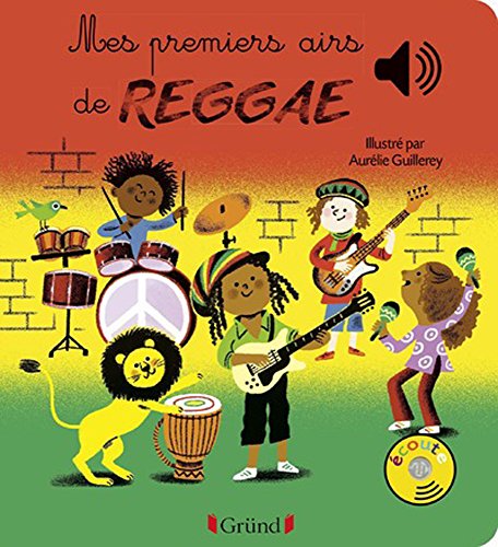 Mes Premiers Airs De Reggae Livre Sonore Avec 6 Puces Da S 1 An Par Guillerey Aurlie Very Good Paperback 17 Worldofbooks Mes Premiers Airs De Reggae Livre Sonore Avec 6 Puces Da S 1 An Par Guillerey Aurlie Very Good Paperback 17 Worldofbooks