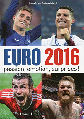 Beispielbild fr Euro 2016: passion, motion, surprises ! zum Verkauf von Ammareal