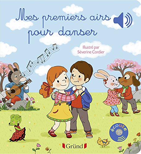 Stock image for Mes premiers airs pour danser - Livre sonore avec 6 puces - Ds 1 an for sale by Books Unplugged