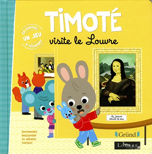 9782324020476: Timot visite le Louvre – Album jeunesse –  partir de 2 ans