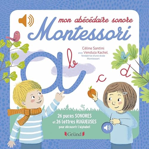 9782324020636: Mon abcdaire sonore Montessori – Abcdaire sonore avec 26 puces sonores et 26 lettres rugueuses –  partir de 3 ans