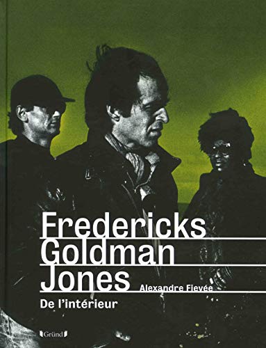 9782324020858: Fredericks Goldman Jones: De l'intrieur