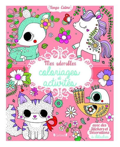 Beispielbild fr Mes adorables coloriages et activits zum Verkauf von medimops