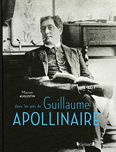 Beispielbild fr Guillaume Apollinaire zum Verkauf von medimops