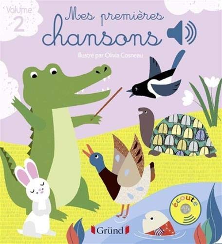 Stock image for Mes Premieres Chansons: Volume 2 : Livre Sonore Avec 6 Puces for sale by Blackwell's