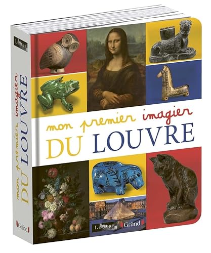 Beispielbild fr Mon premier imagier du Louvre - Eveil documentaire -  partir de 3 ans zum Verkauf von Ammareal