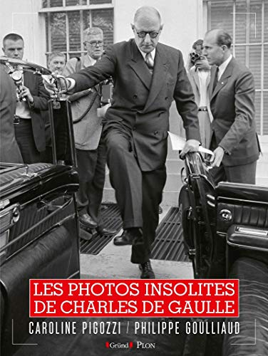Beispielbild fr Les Photos insolites de Charles De Gaulle zum Verkauf von medimops