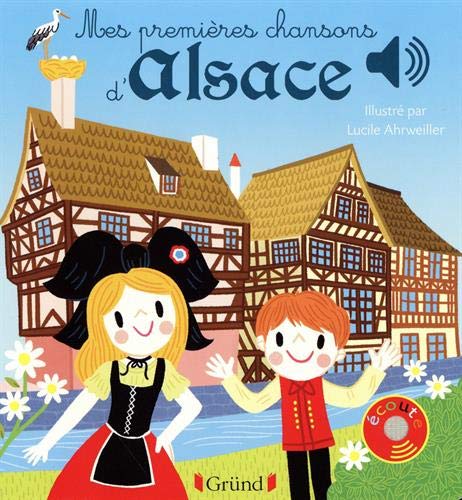 9782324026317: Mes premires chansons d'Alsace - Livre sonore avec 6 puces - Ds 1 an