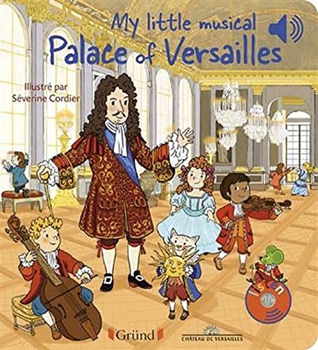 Beispielbild fr My little musical Palace of Versailles zum Verkauf von SecondSale