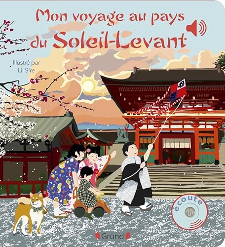 Stock image for Mon voyage au pays du Soleil-Levant for sale by medimops