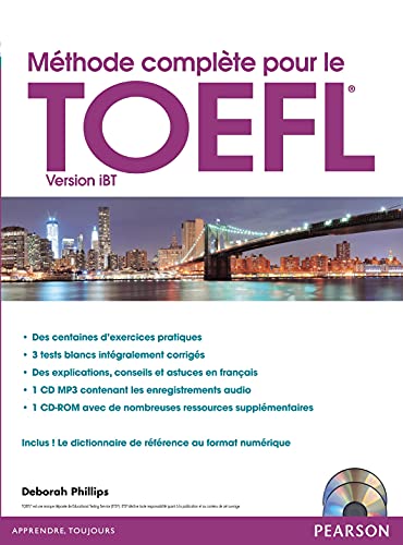 Beispielbild fr Mthode complte pour le TOEFL version iBT (Mthode de prparation avec exercices pratiques + 3 tests blancs corrigs + 1 CD MP3 + 1 CD-Rom zum Verkauf von Ammareal