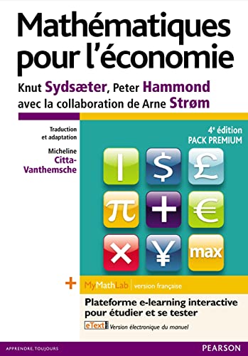 Imagen de archivo de Mathmatiques pour l'conomie : Avec MyMathLab, version franaise a la venta por medimops