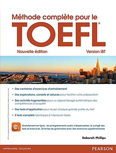 9782326000926: METHODE COMPLETE POUR LE TOEFL VERSION IBT NOUVELLE EDITION (LONGMAN PEARSON)