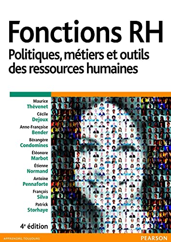 Stock image for Fonctions RH 4e dition : Politiques, mtiers et outils des ressources humaines for sale by Ammareal