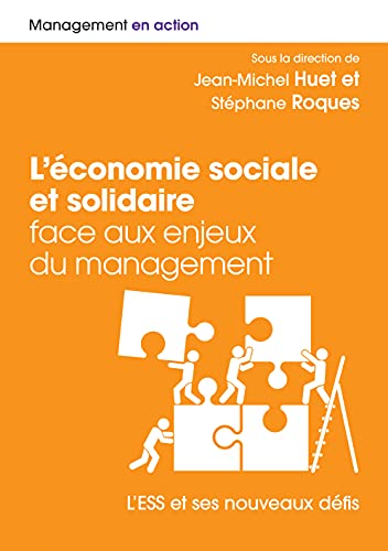 Beispielbild fr L'conomie sociale et solidaire face aux enjeux du management : L'ESS et ses nouveaux dfis zum Verkauf von medimops