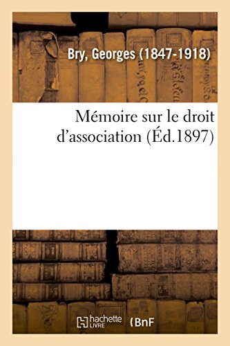 Imagen de archivo de Mmoire Sur Le Droit d'Association (French Edition) a la venta por Lucky's Textbooks