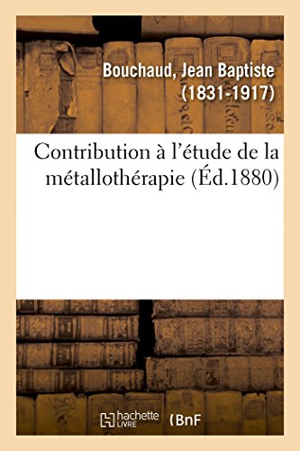 Stock image for Contribution a l'etude de la metallotherapie for sale by Chiron Media