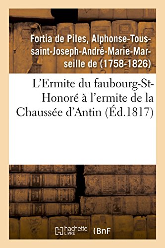Imagen de archivo de L'Ermite Du Faubourg-St-Honor  l'Ermite de la Chausse d'Antin (French Edition) a la venta por Lucky's Textbooks