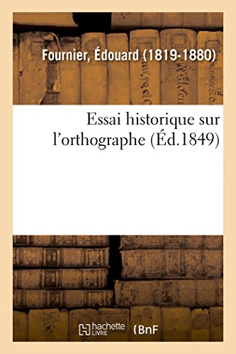 9782329028392: Essai historique sur l'orthographe