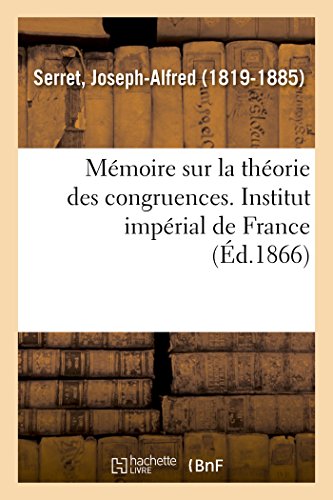 Imagen de archivo de Mmoire sur la thorie des congruences Institut imprial de France a la venta por PBShop.store US