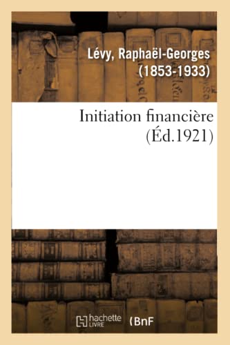 Stock image for Initiation Financire (French Edition) for sale by Lucky's Textbooks