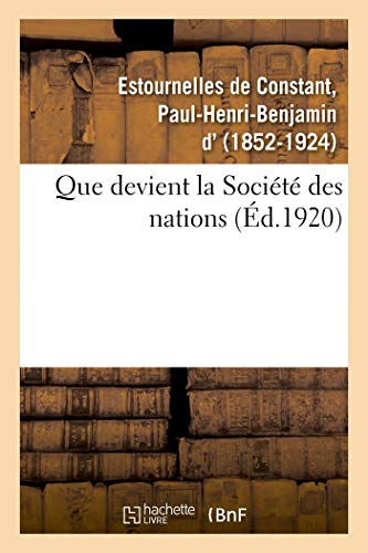 Stock image for Que devient la Societe des nations ? for sale by Chiron Media