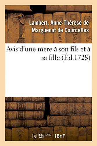 Stock image for Avis d'Une Mere  Son Fils Et  Sa Fille (French Edition) for sale by Lucky's Textbooks