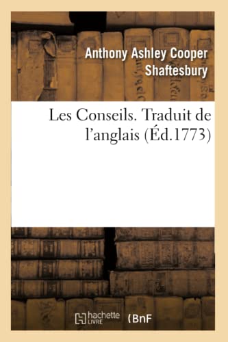 Beispielbild fr Les Conseils. Traduit de l'Anglais (French Edition) zum Verkauf von Lucky's Textbooks