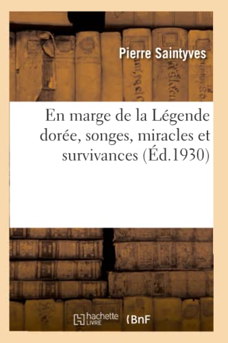 Beispielbild fr En Marge de la Lgende Dore, Songes, Miracles Et Survivances: Essai Sur La Formation de Quelques Thmes Hagiographiques zum Verkauf von Buchpark